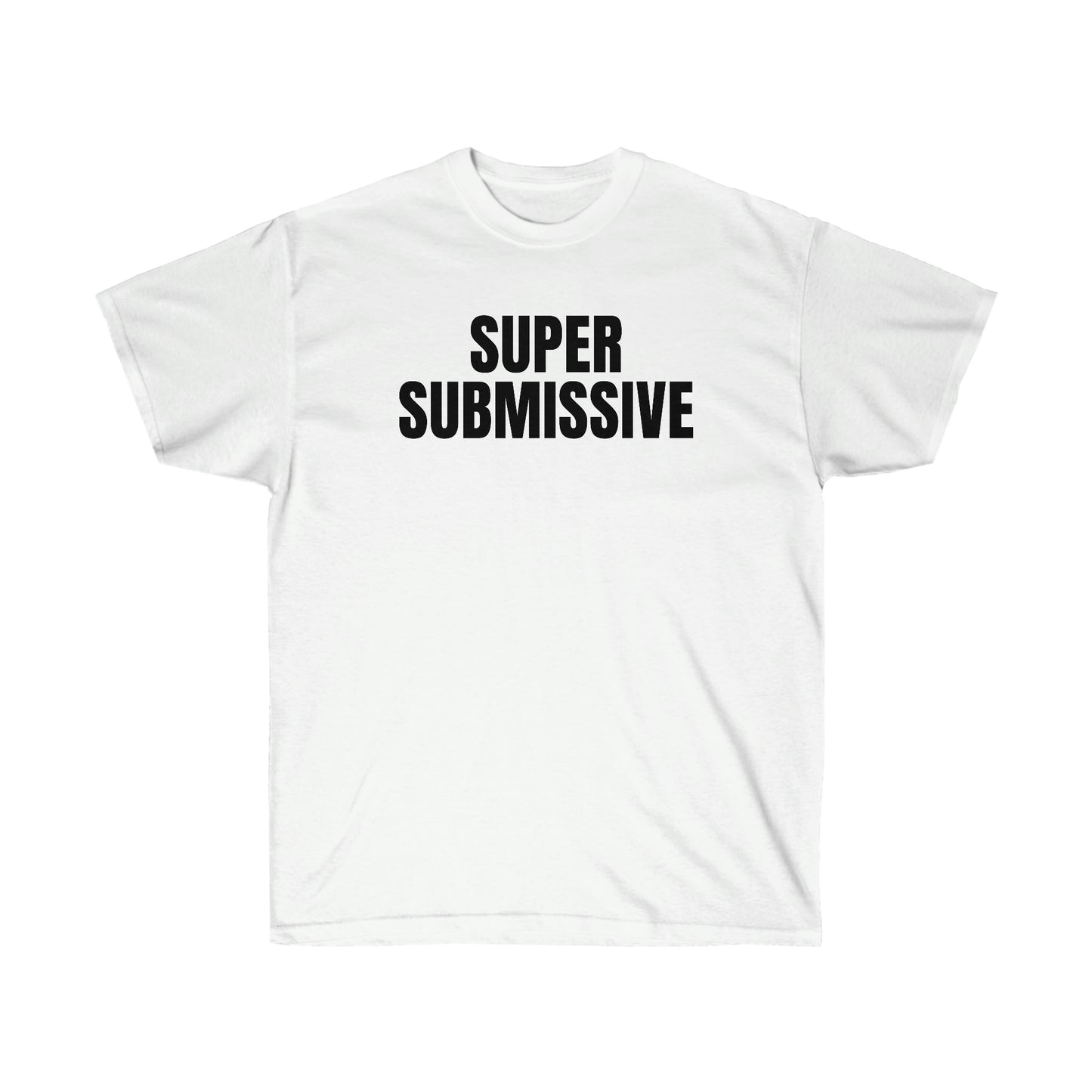 SUPER SUBMISSIVE TEE