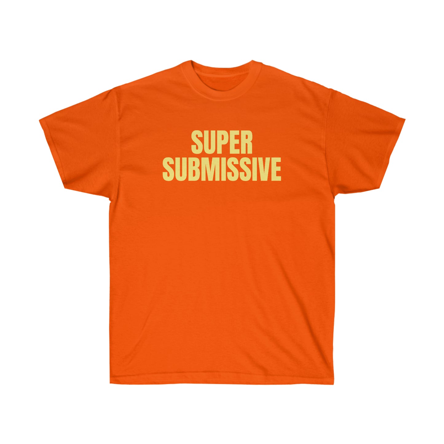 SUPER SUBMISSIVE TEE