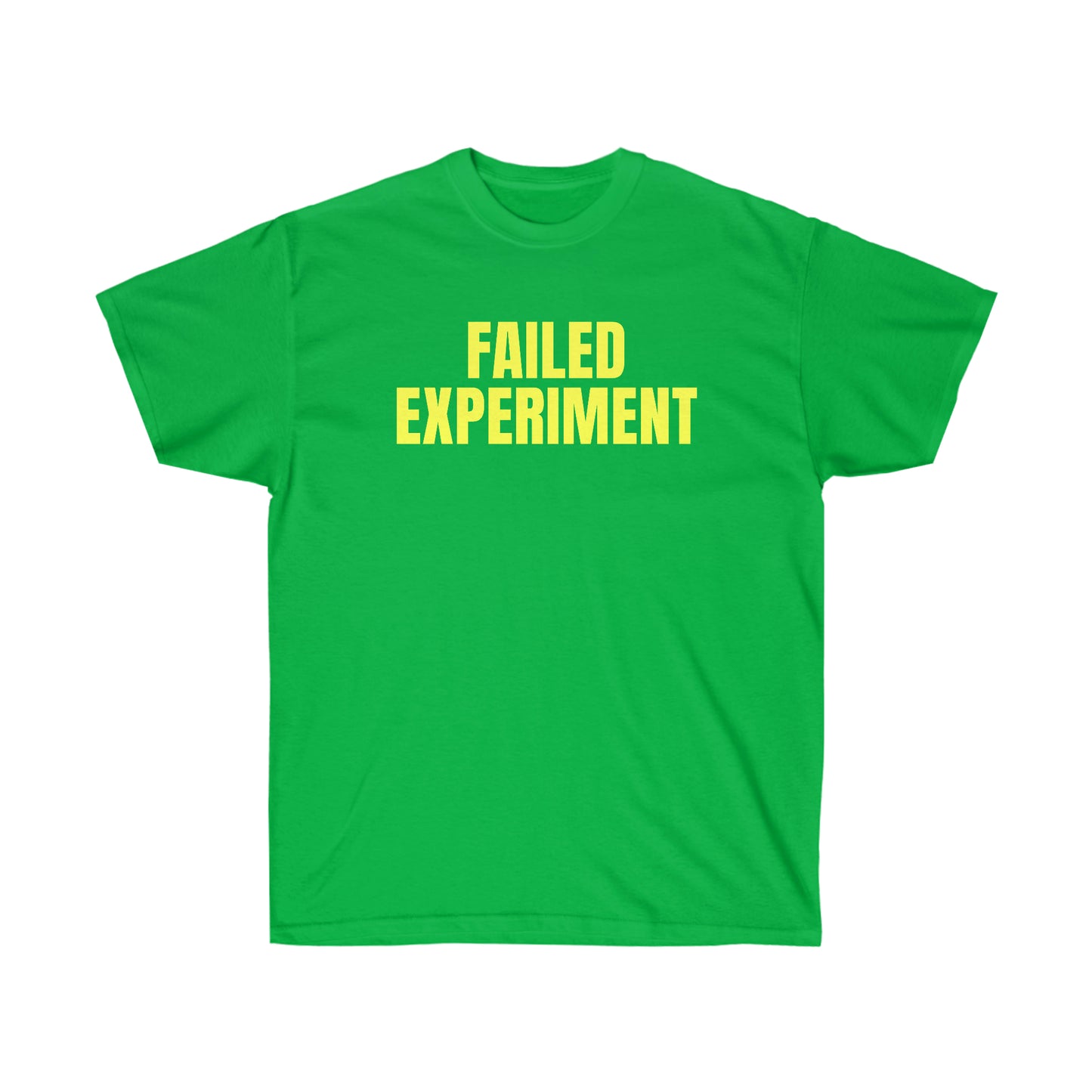 FAILED EXPERIMENT TEE