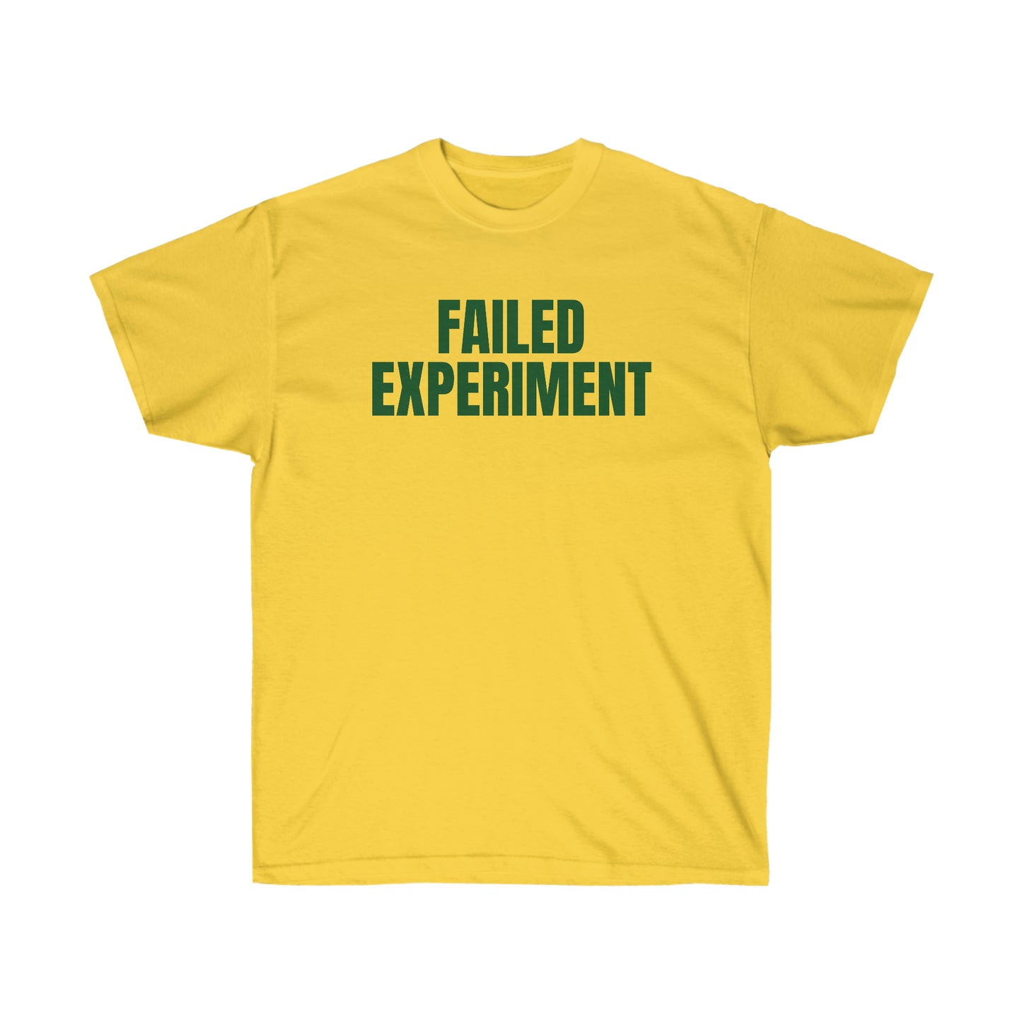 FAILED EXPERIMENT TEE