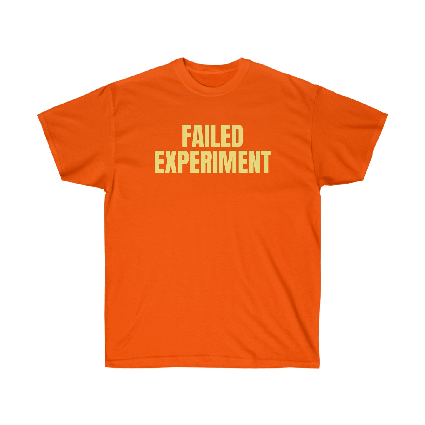 FAILED EXPERIMENT TEE